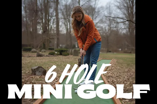 Mini Golf - 6 Hole